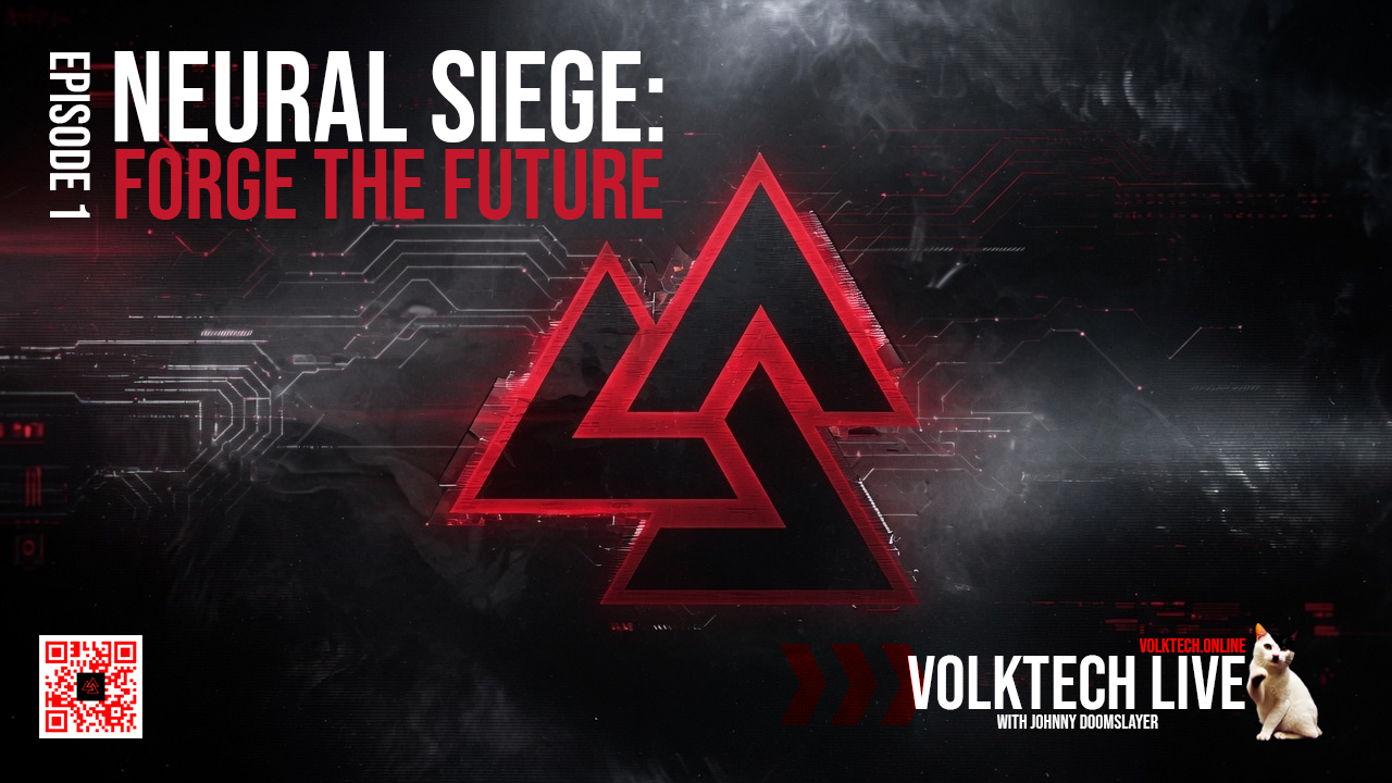 Volktech Live โ Neural Siege: Forge the Future โ Ep1